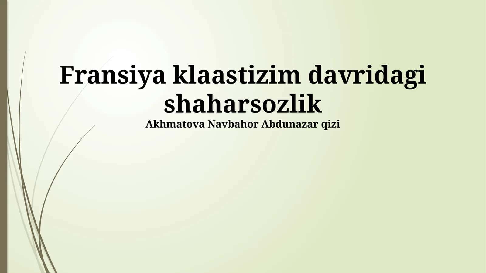 Fransiya klaastizim davridagi shaharsozlik