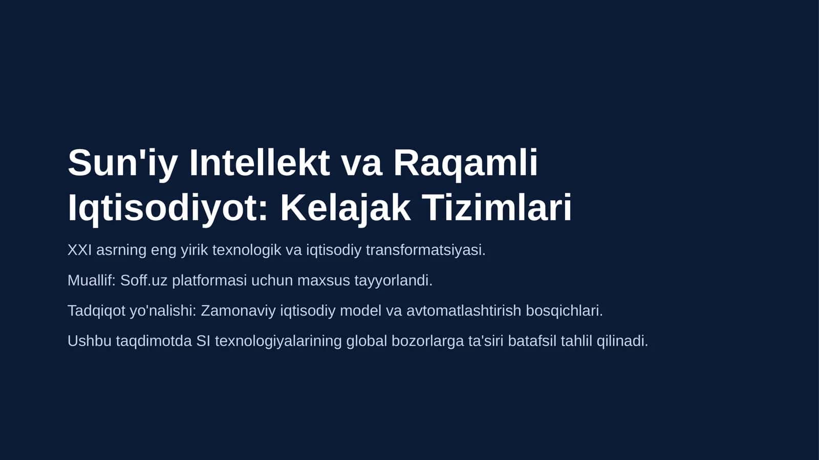 Sun'iy Intellekt va Raqamli Iqtisodiyot: Kelajak Tizimlari