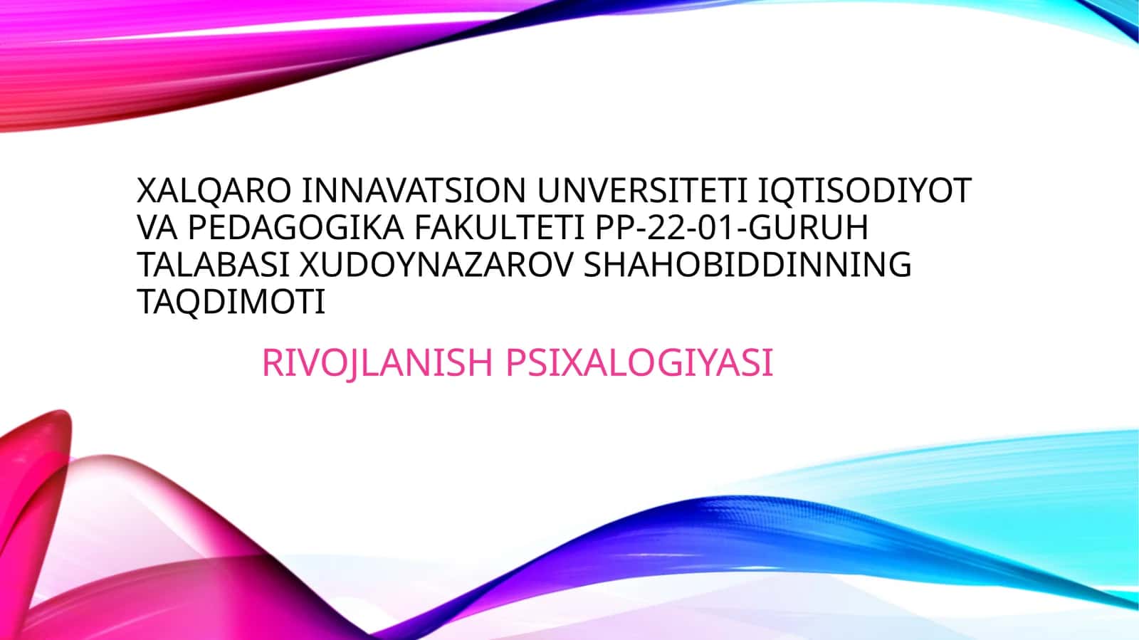 RIVOJLANISH PSIXOLOGIYASIGA KIRISH
