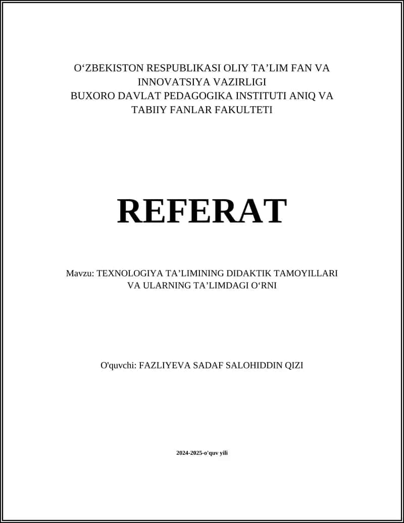 TEXNOLOGIYA TA’LIMINING DIDAKTIK TAMOYILLARI VA ULARNING TA’LIMDAGI O‘RNI