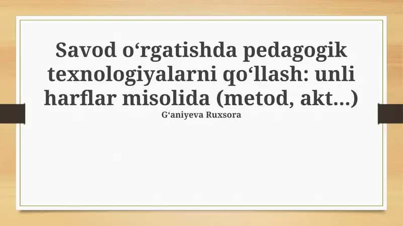 Ovozli Tovushlarni O'rgatishda Pedagogik Texnologiyalarni Qo'llash Metodlari