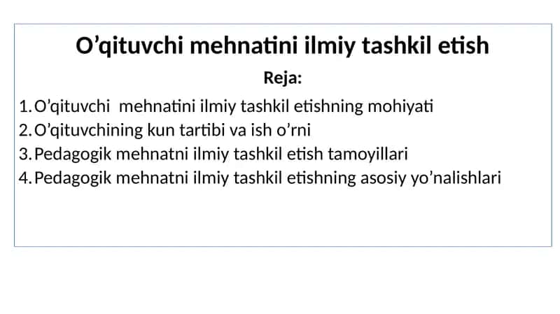 O’qituvchi mehnatini ilmiy tashkil etish