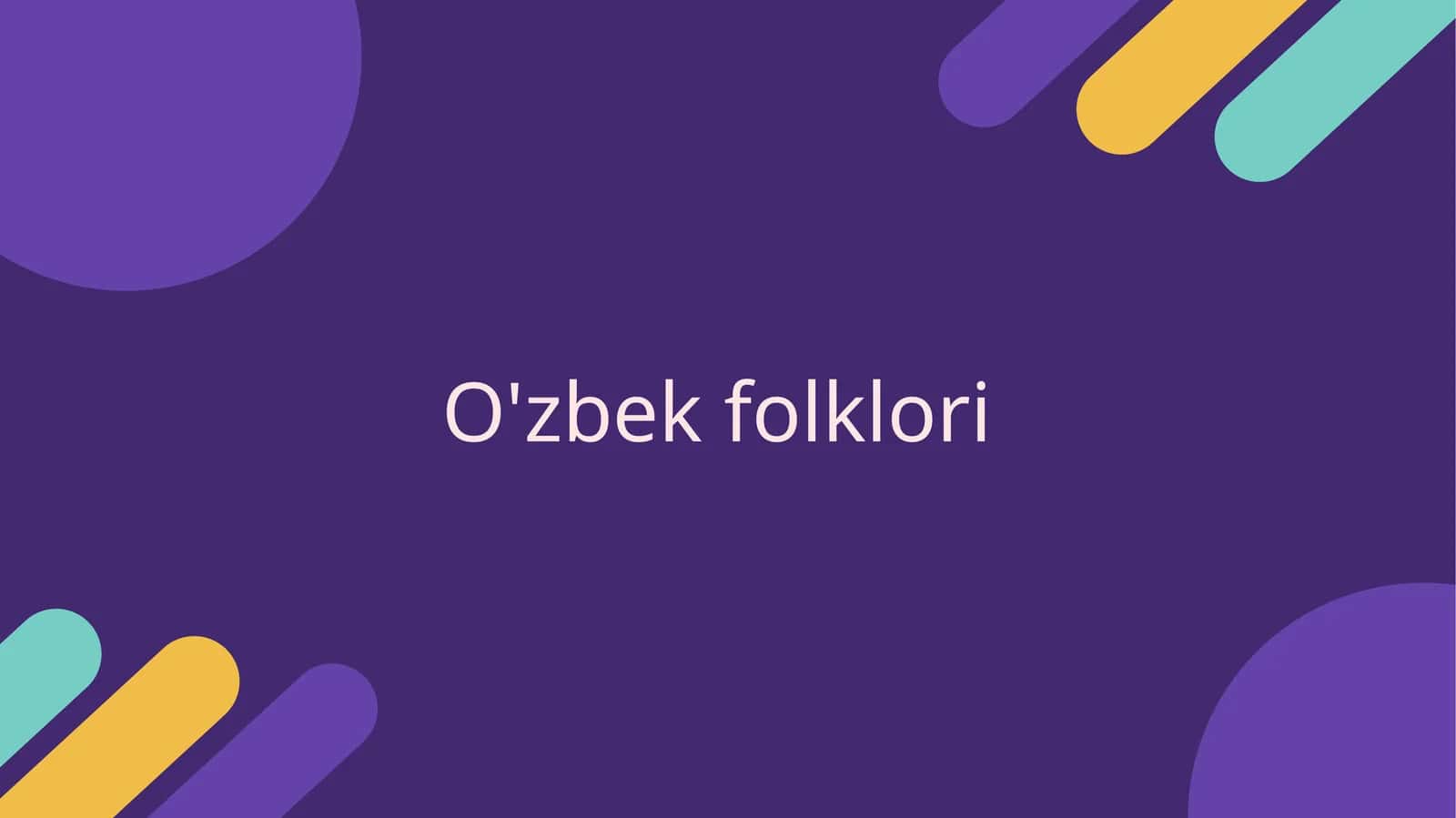 Xalq og'zaki ijodining o'ziga xos xususiyatlari. Versiya va variantlarning farqli jihatlari