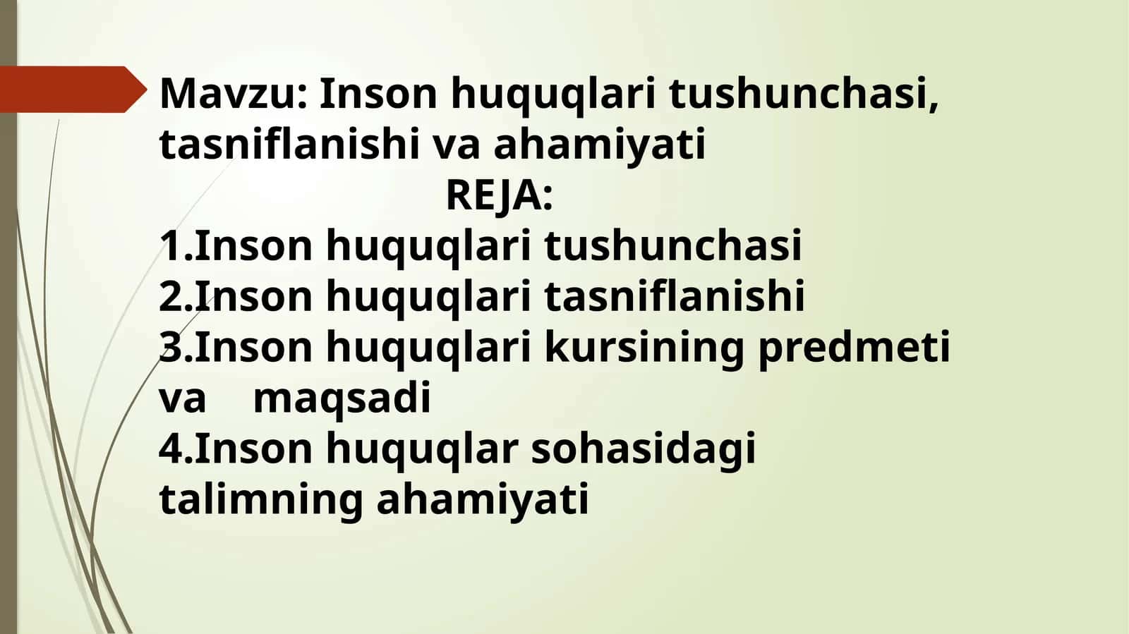 Inson huquqlari tushunchasi, tasniflanishi va ahamiyati