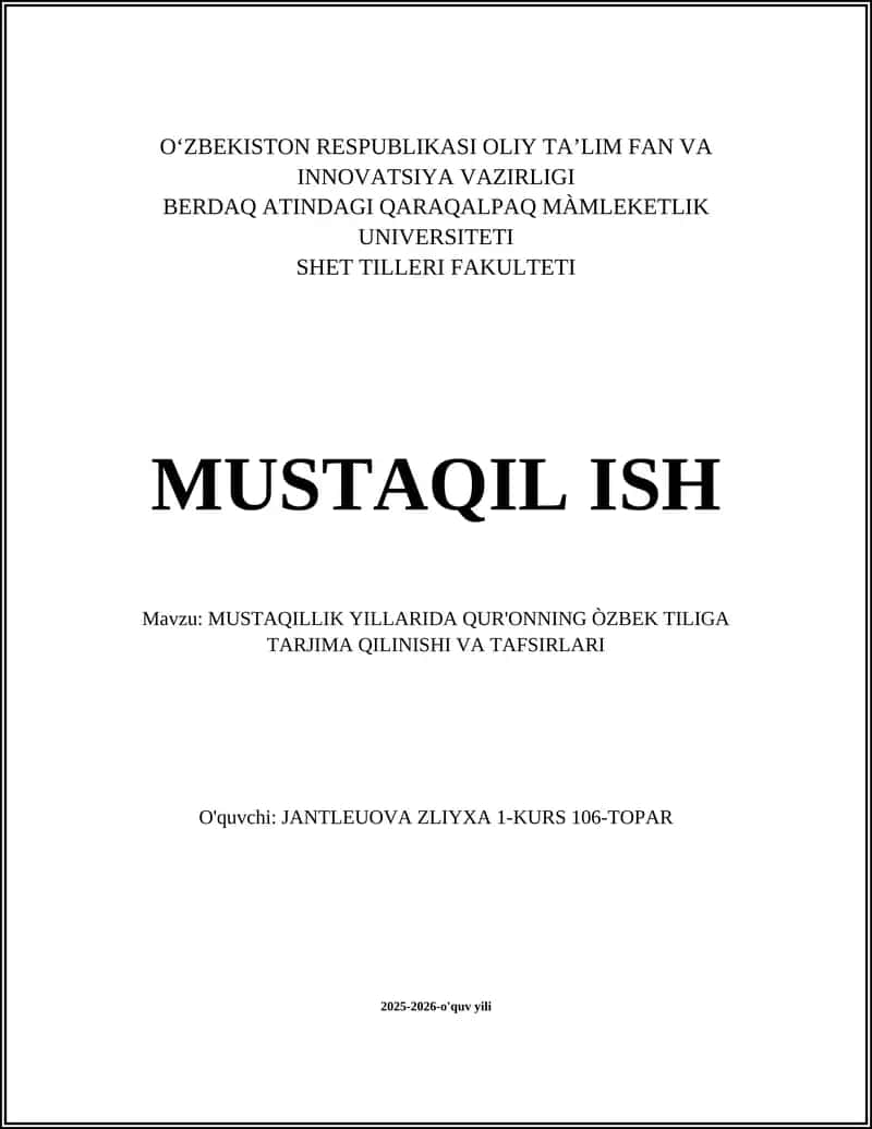 MUSTAQILLIK YILLARIDA QUR'ONNING ÒZBEK TILIGA TARJIMA QILINISHI VA TAFSIRLARI