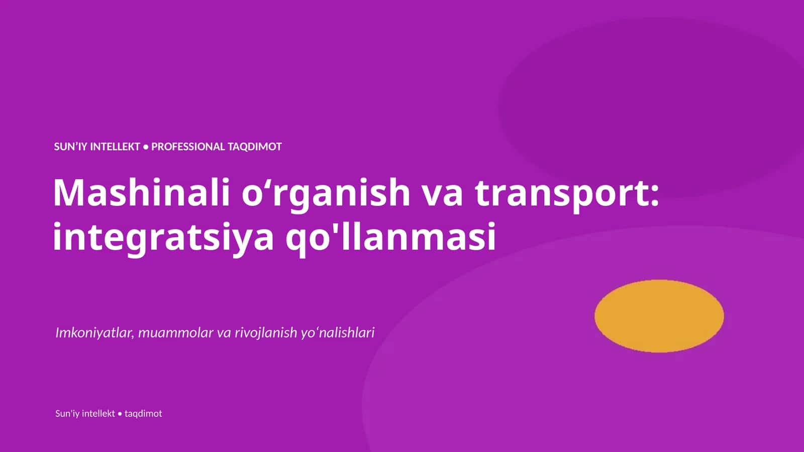 Mashinali oʻrganish va transport: integratsiya qo'llanmasi