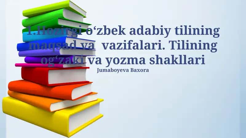 Zamonaviy Oʻzbek Adabiy Tilining Maqsad va Vazifalari