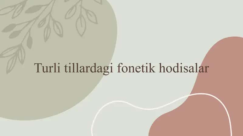 Turli tillardagi fonetik hodisalar
