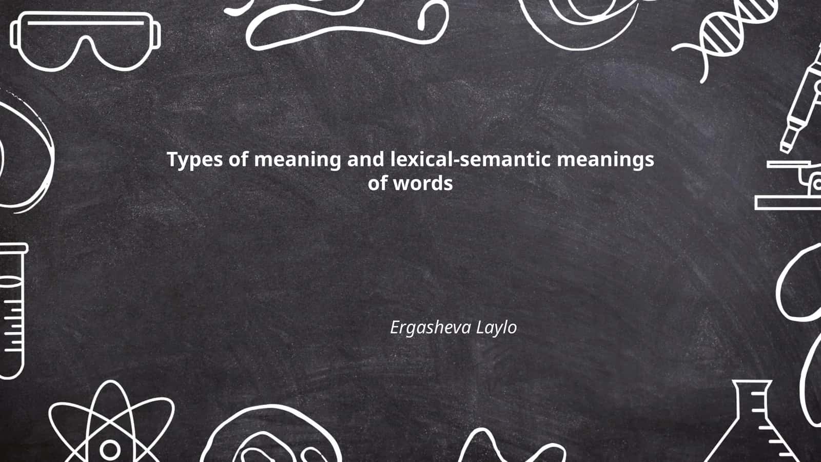 Types of meaning and lexical-semantic meanings of words