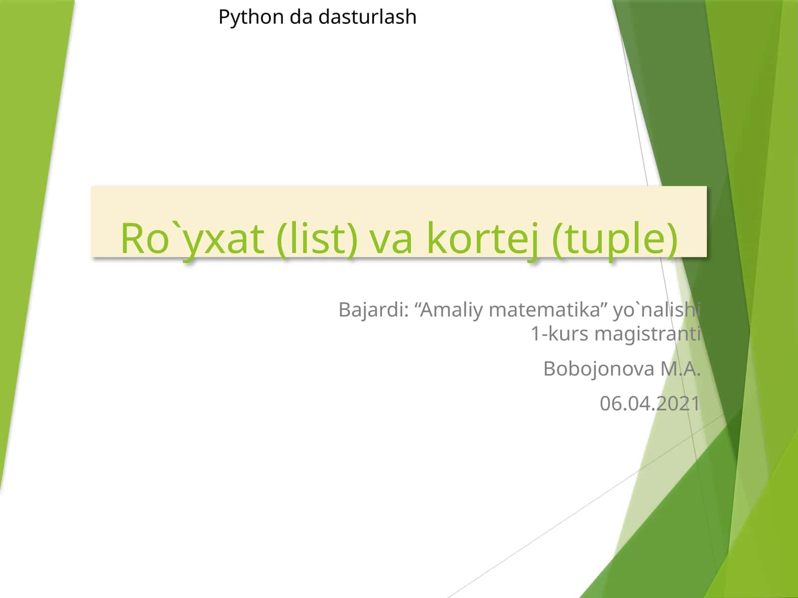 Ro`yxat (list) va kortej (tuple)