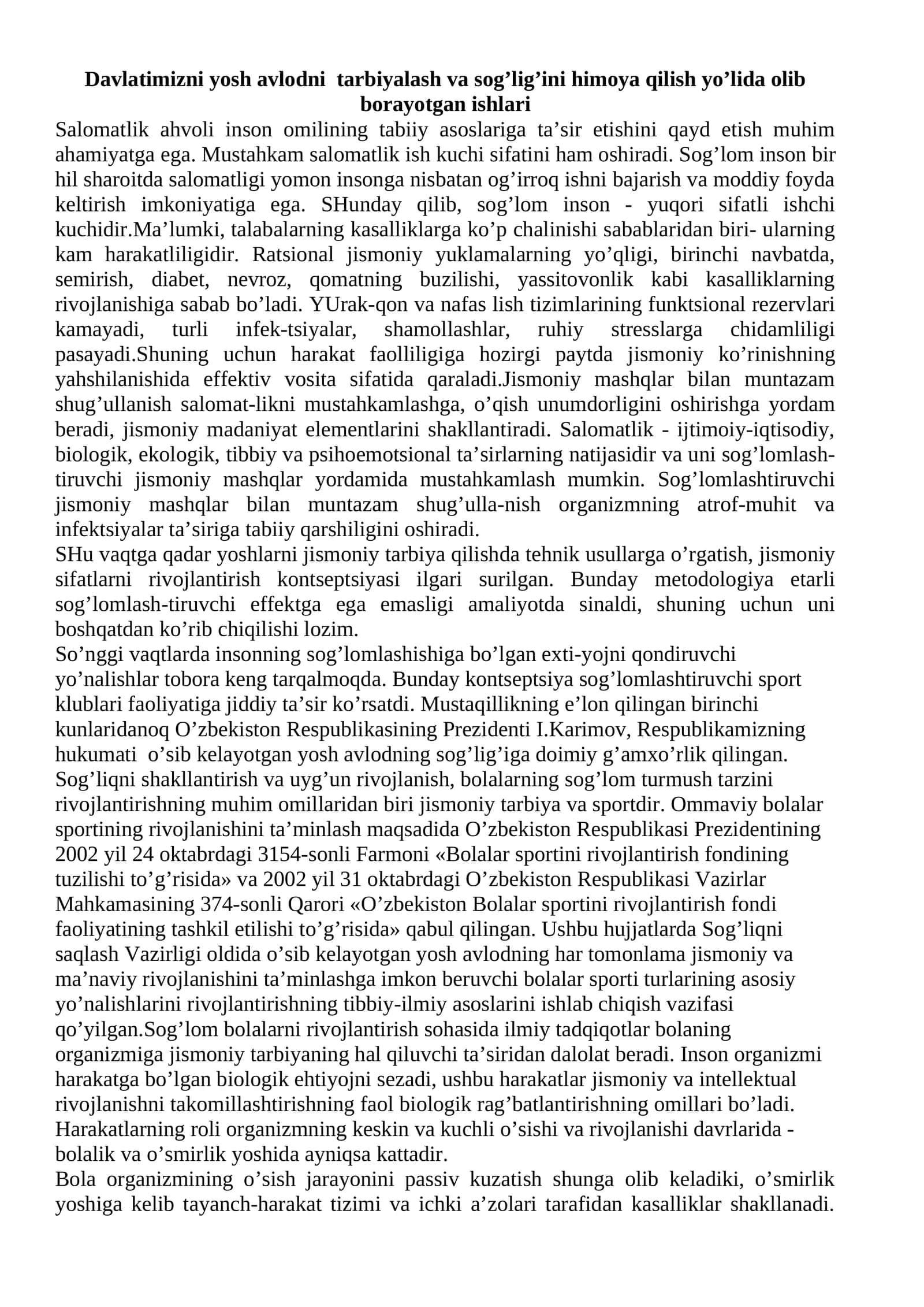 Davlatimizni yosh avlodni tarbiyalash va sog’lig’ini himoya qilish yo’lida olib borayotgan ishlari