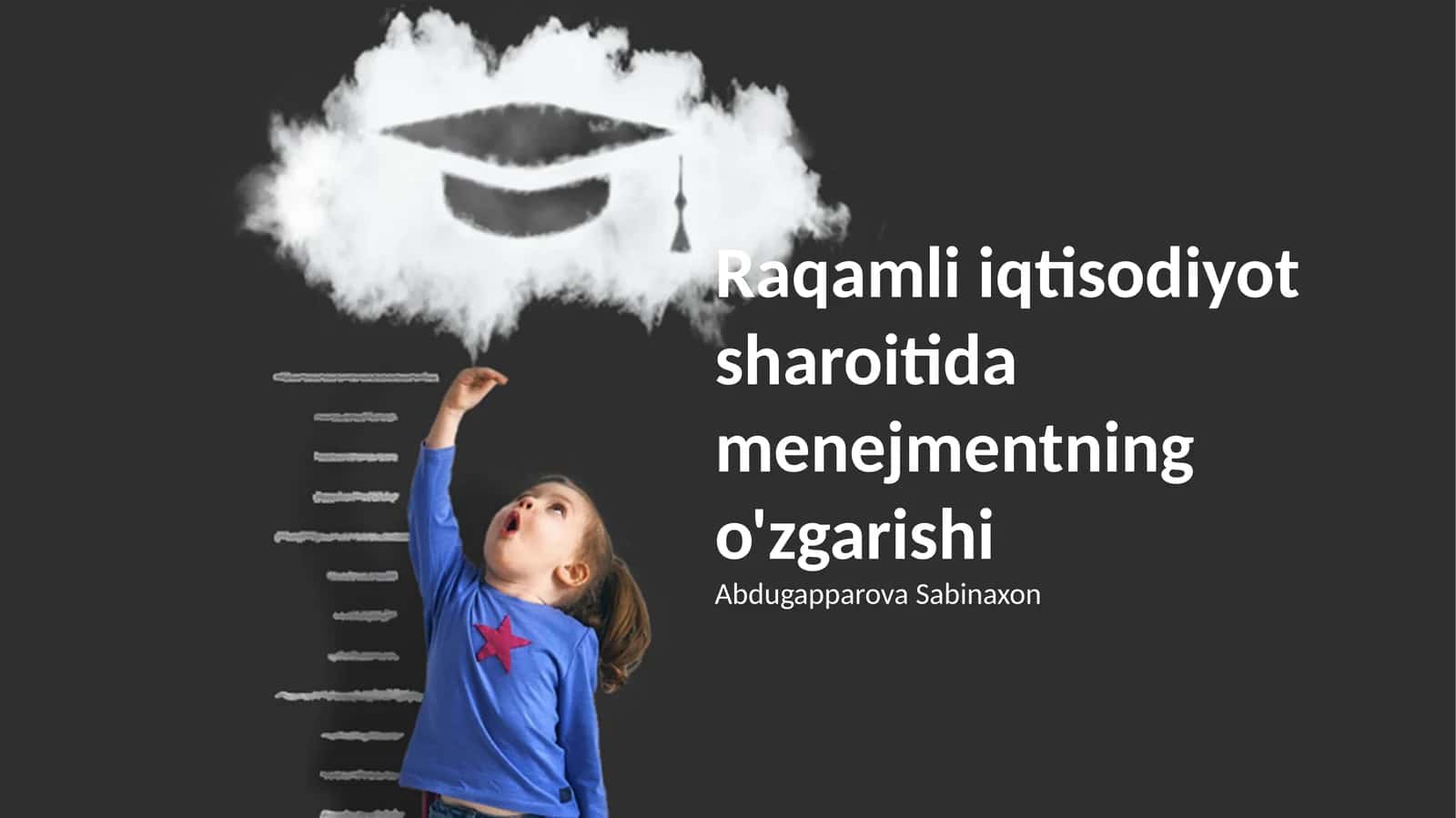Raqamli iqtisodiyot sharoitida menejmentning o'zgarishi