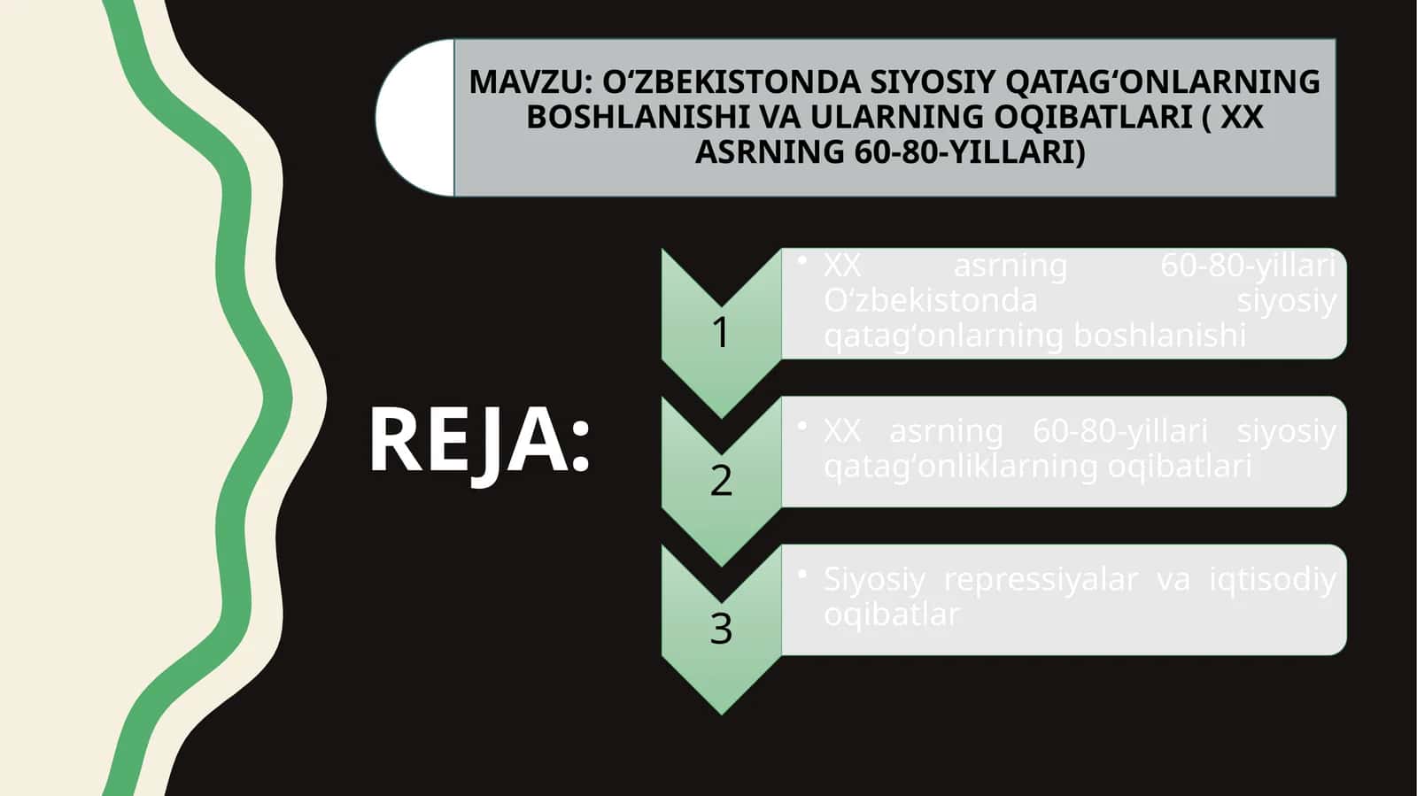 OʻZBEKISTONDA SIYOSIY QATAGʻONLARNING BOSHLANISHI VA ULARNING OQIBATLARI ( XX ASRNING 60-80-YILLARI)
