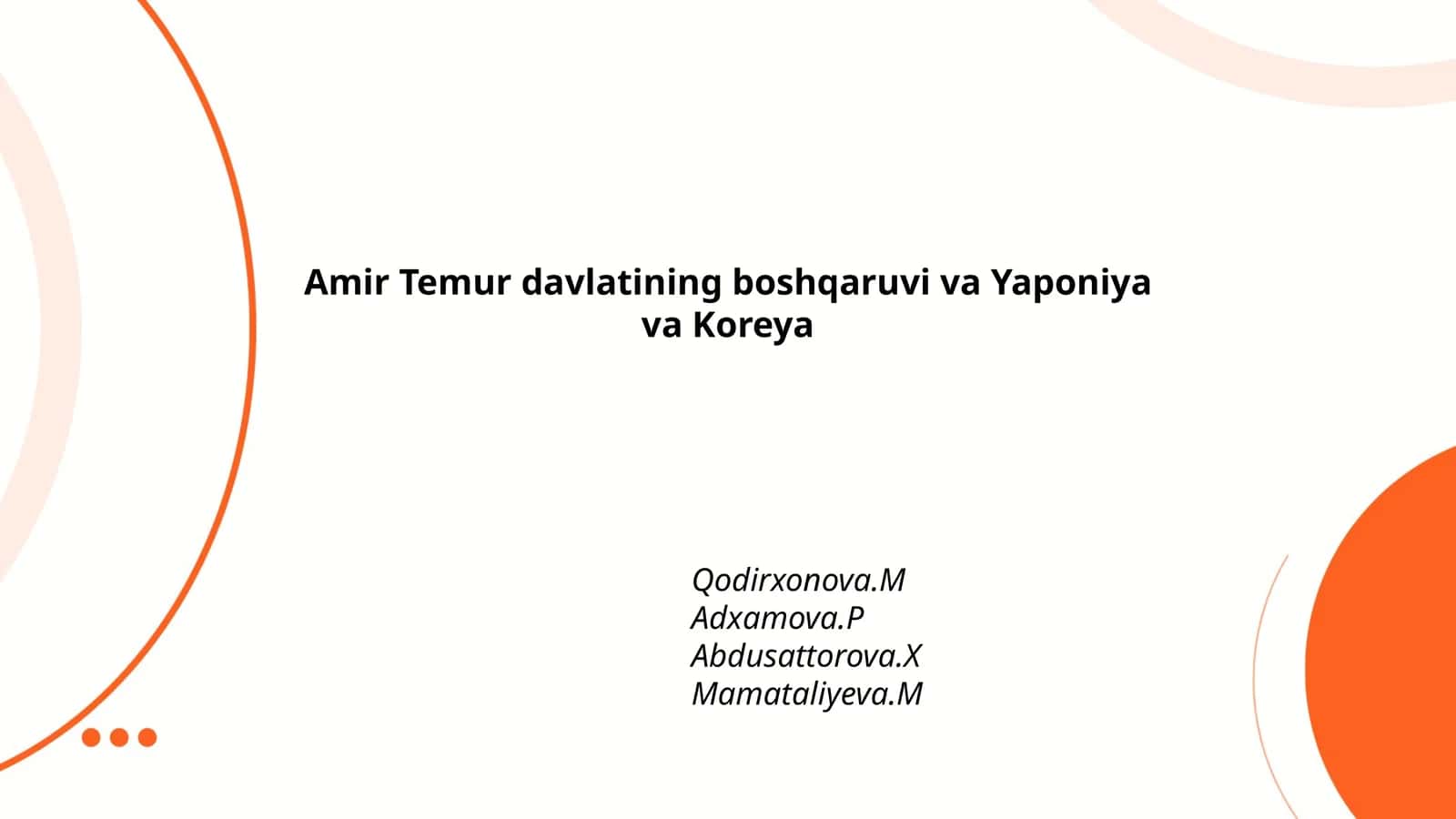 Amir Temur davlatining boshqaruvi va Yaponiya va Koreya