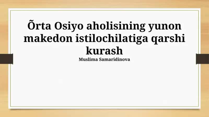 Õrta Osiyo aholisining yunon makedon istilochilatiga qarshi kurash