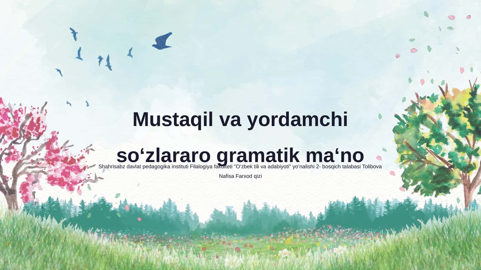 Mustaqil va yordamchi soโzlararo gramatik maโno