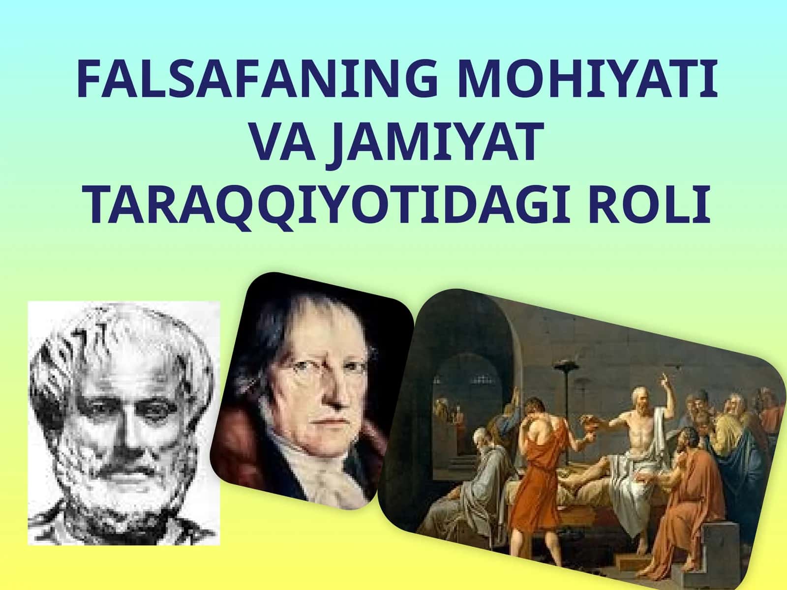 FALSAFANING MOHIYATI VA JAMIYAT TARAQQIYOTIDAGI ROLI