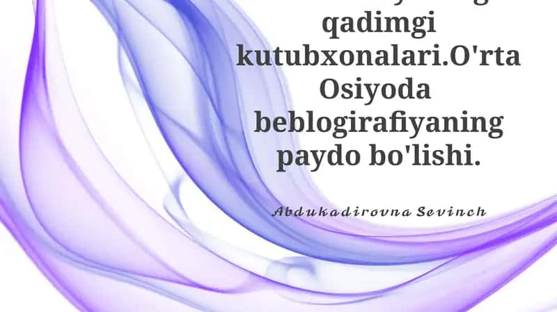 Markaziy Osiyoning Qadimgi Kutubxonalari: Tarixiy Umumiy Ko'rinish