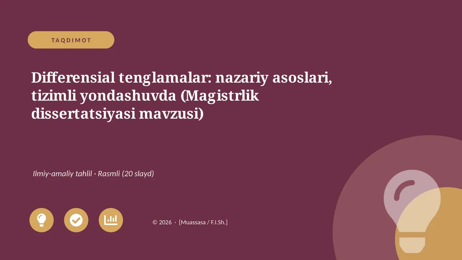 Differensial tenglamalar: nazariy asoslari, tizimli yondashuvda (Magistrlik dissertatsiyasi mavzusi)