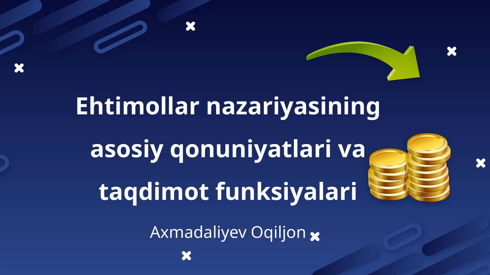 Ehtimollar nazariyasining asosiy qonuniyatlari va taqdimot funksiyalari