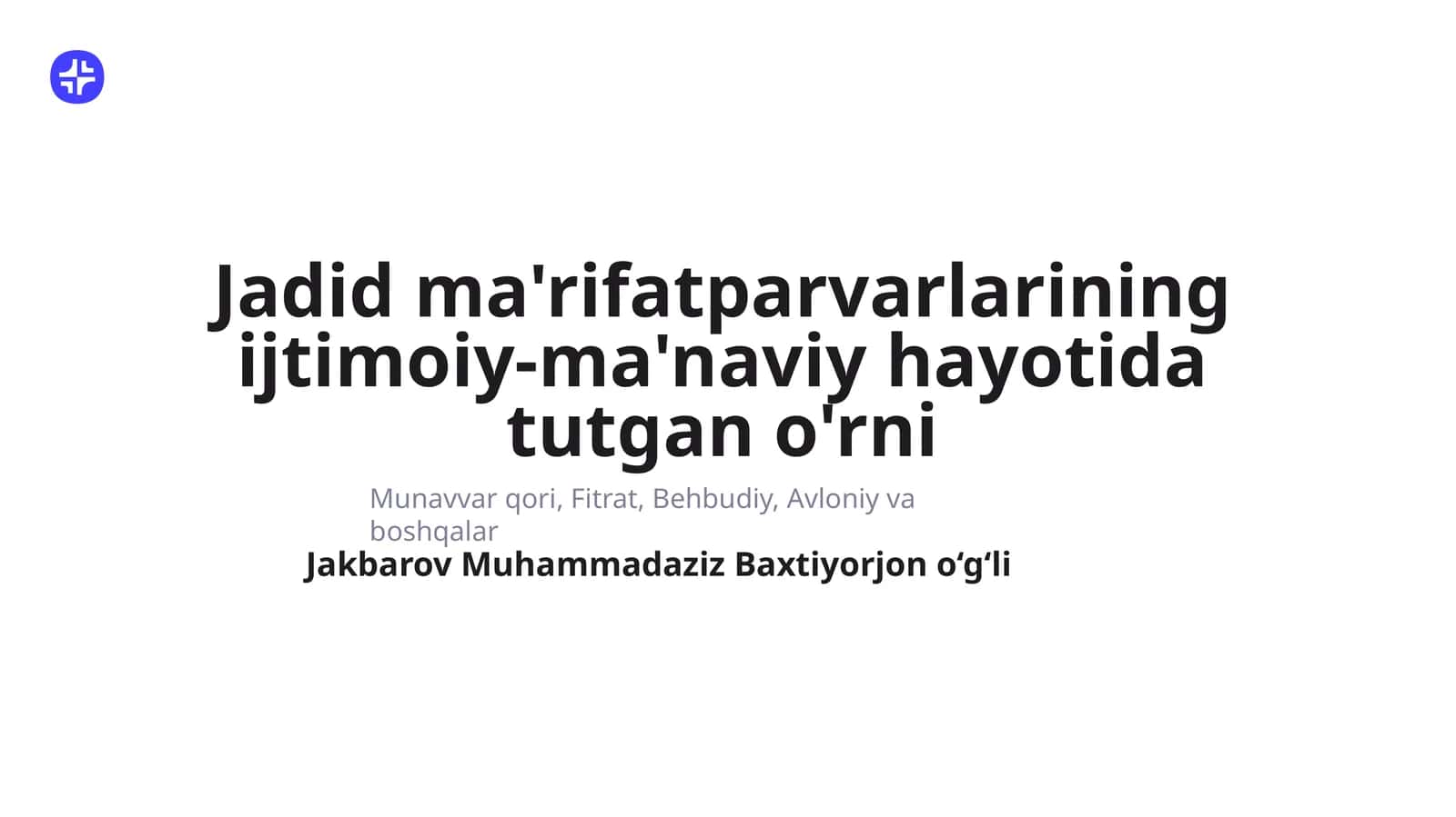 Jadid ma'rifatparvarlarining ijtimoiy-ma'naviy hayotida tutgan o'rni