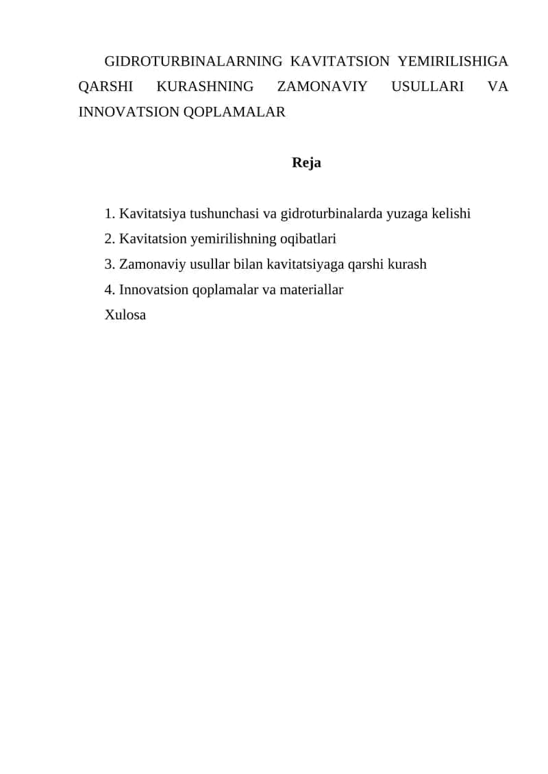 GIDROTURBINALARNING KAVITATSION YEMIRILISHIGA QARSHI KURASHNING ZAMONAVIY USULLARI VA INNOVATSION QOPLAMALAR