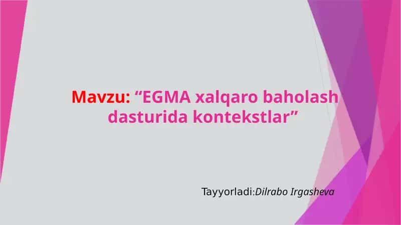 EGMA xalqaro baxolash tizimi dasturida kontekstlar