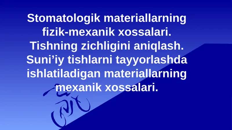 Stomatologik materiallarning fizik-mexanik xossalari. Tishning zichligini aniqlash. Suni’iy tishlarni tayyorlashda ishlatiladigan materiallarning mexanik xossalari.