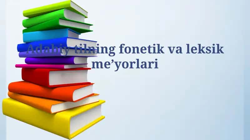 Adabiy tilning fonetik valeksikmeʼyorlari
