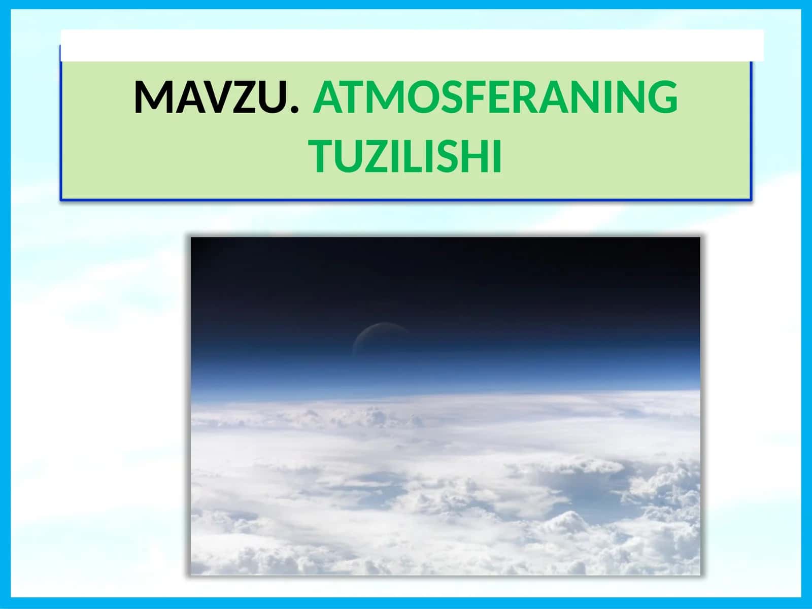 ATMOSFERANING TUZILISHI