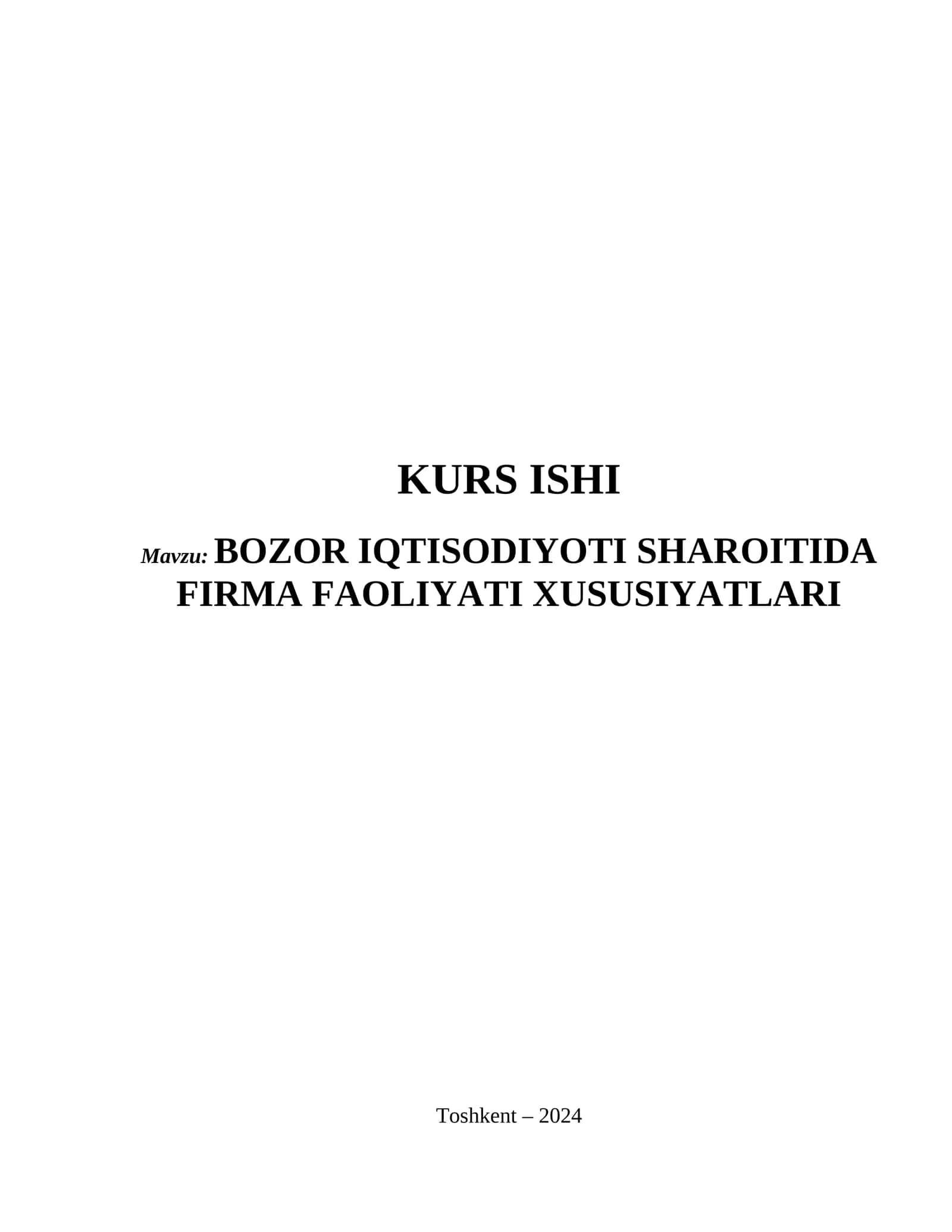 BOZOR IQTISODIYOTI SHAROITIDA FIRMA FAOLIYATI XUSUSIYATLARI