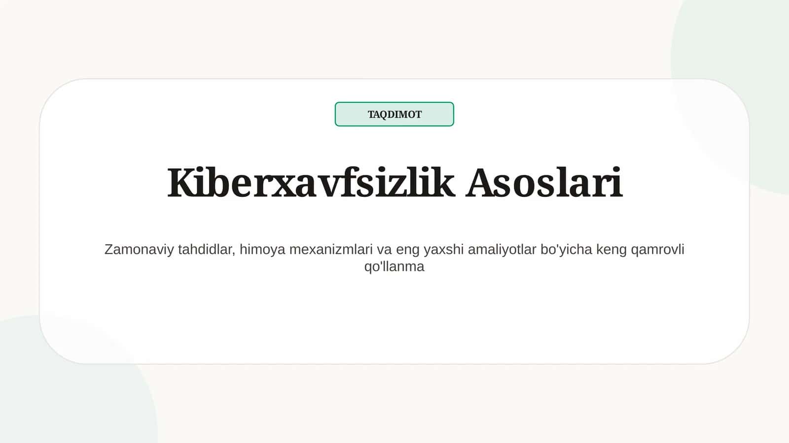 Kiberxavfsizlik Asoslari