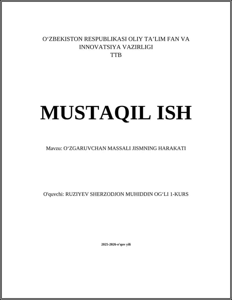 OʻZGARUVCHAN MASSALI JISMNING HARAKATI