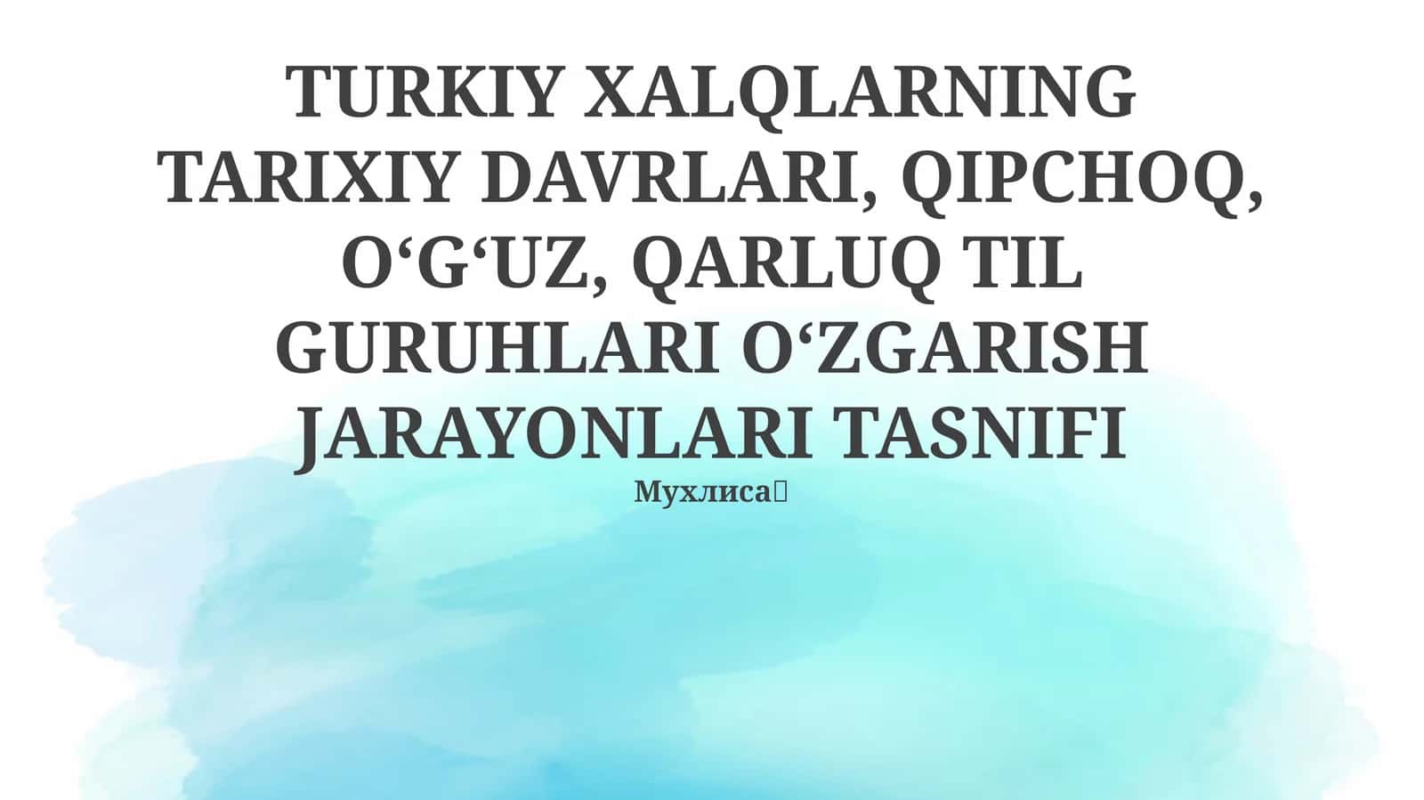Turkiy xalqlarning tarixiy davrlari, Qipchoq, Oʻgʻuz, Qarluq til guruhlari oʻzgarish jarayonlari tasnifi