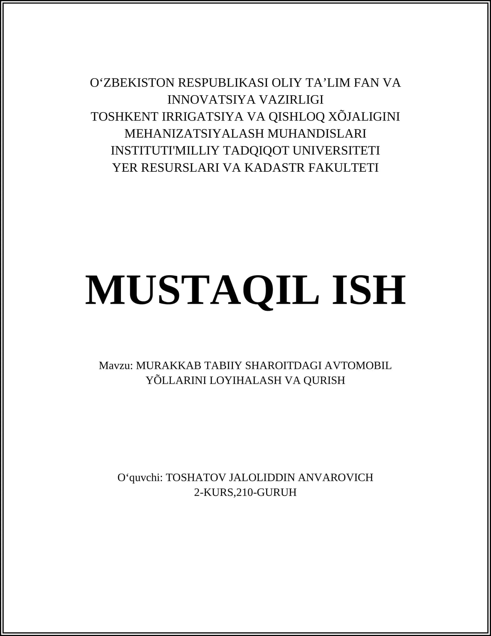 MURAKKAB TABIIY SHAROITDAGI AVTOMOBIL YÕLLARINI LOYIHALASH VA QURISH