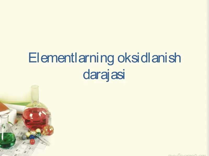 Elementlarning oksidlanish darajasi
