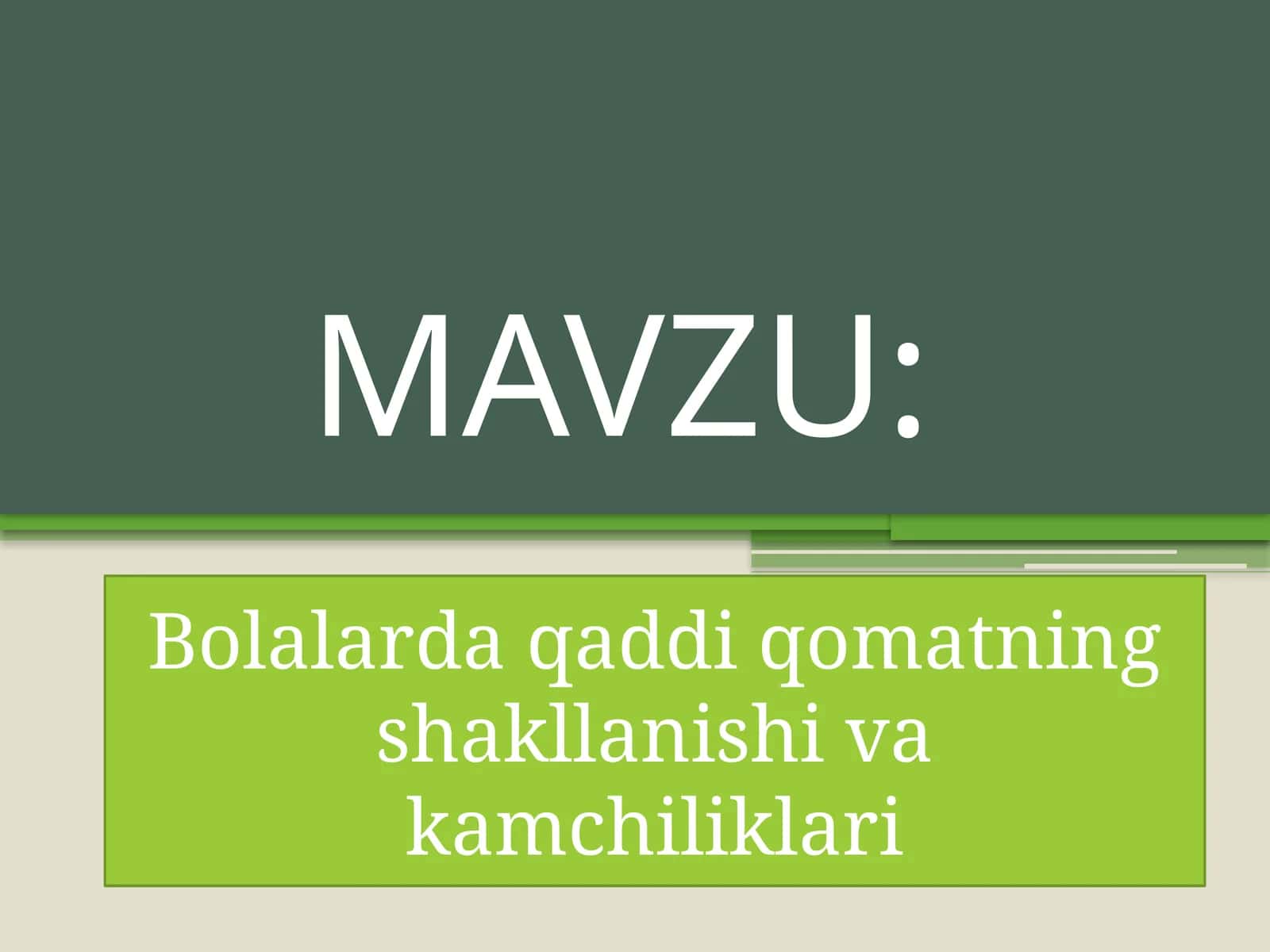 Bolalarda qaddi qomatning shakllanishi va kamchiliklari