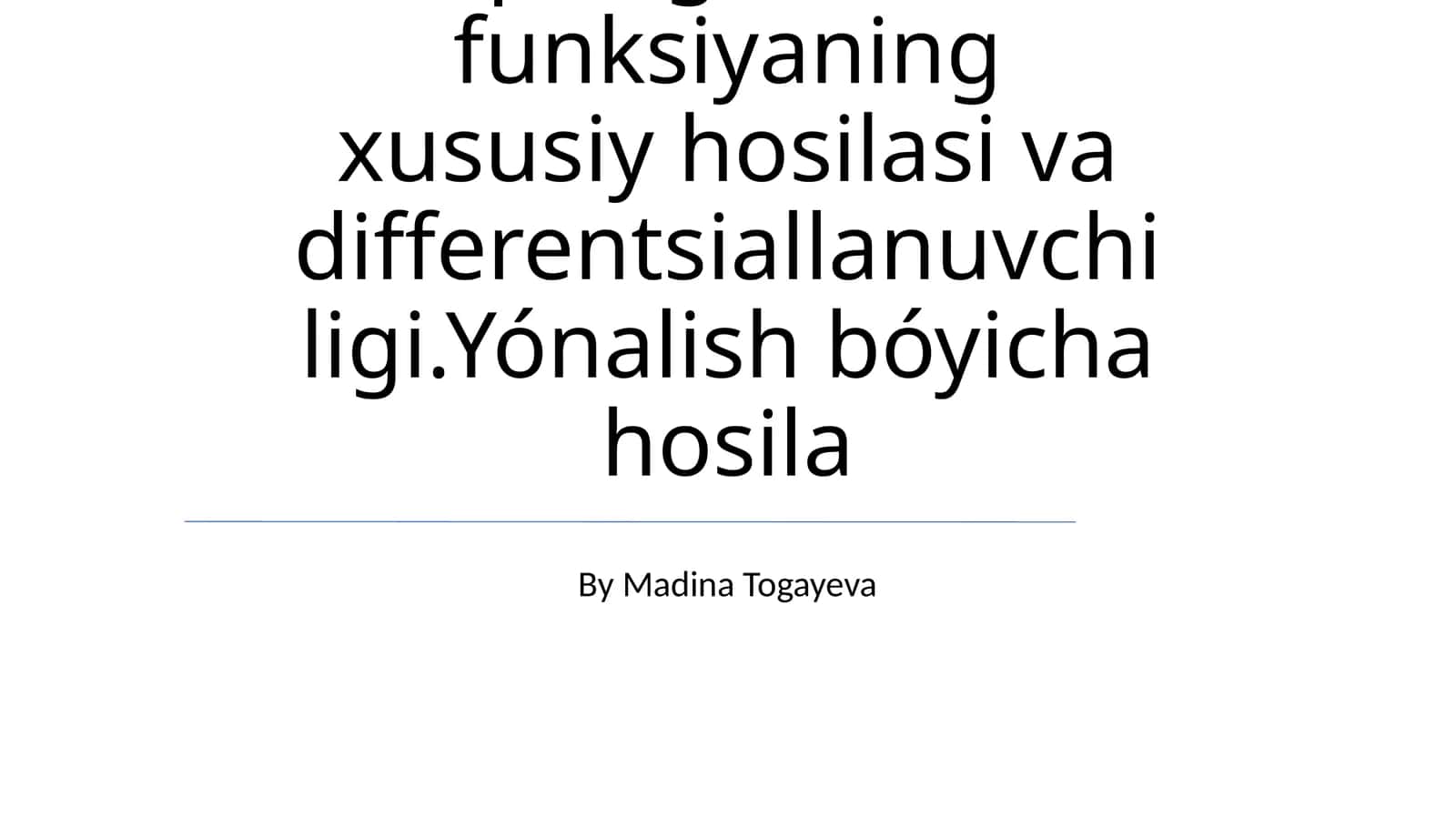 Qisman Hosilalar va Bir Neсha O'zgaruvchili Funktsiyaning Differentsialligi