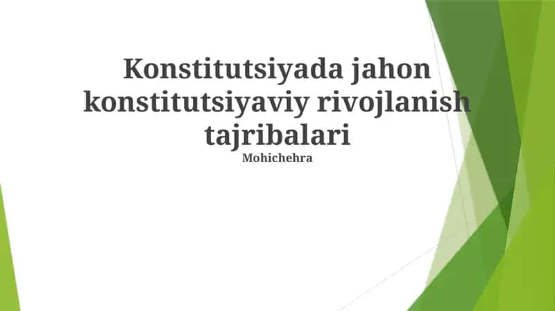 Konstitutsiyada jahon konstitutsiyaviy rivojlanish tajribalari