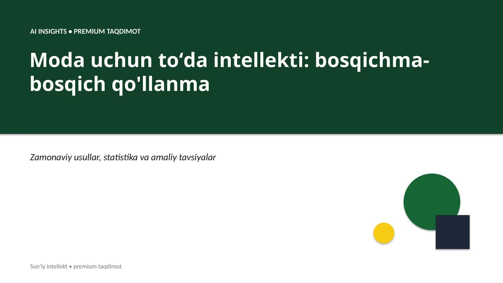 AI INSIGHTS • PREMIUM TAQDIMOT
