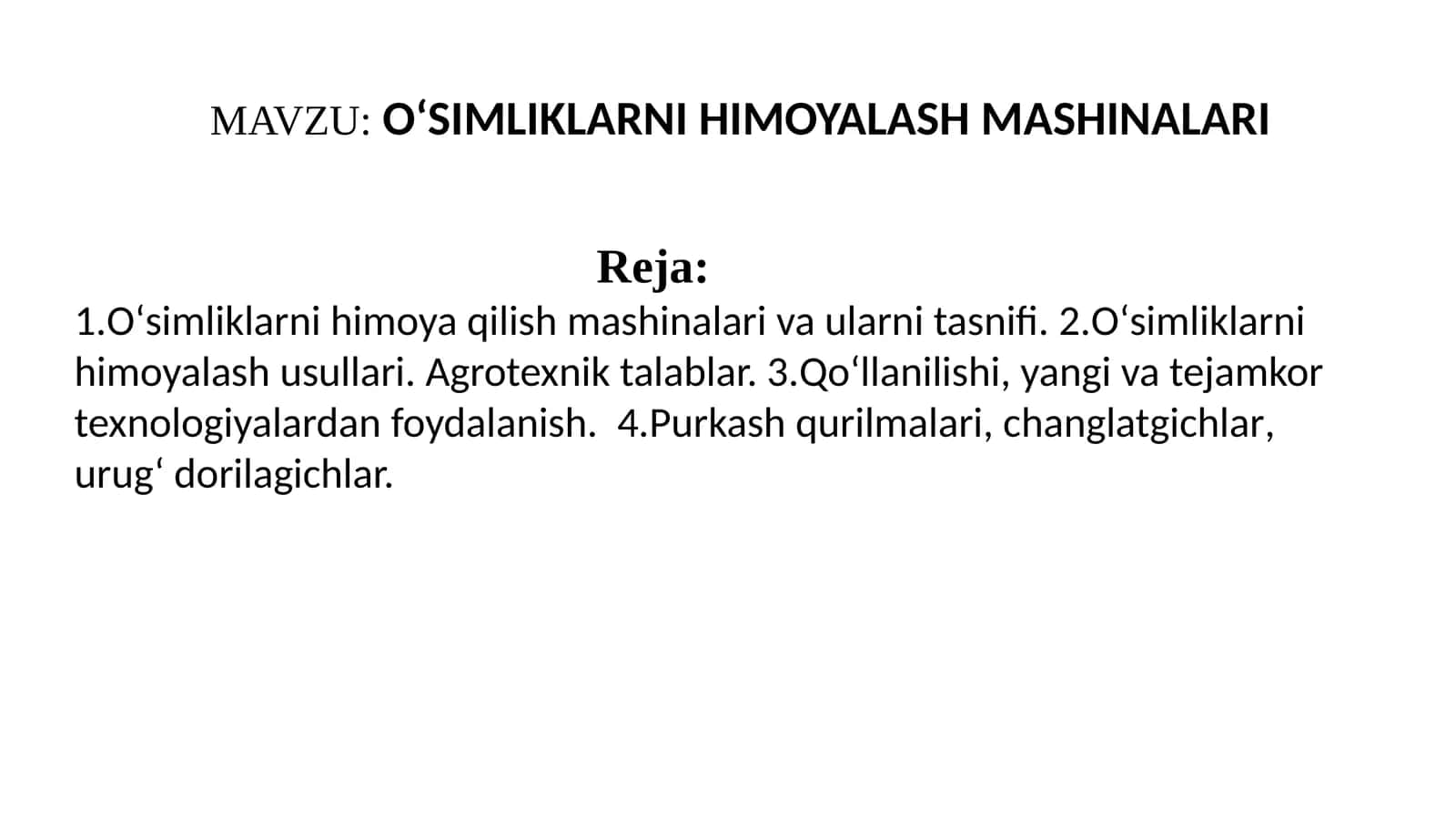 O‘SIMLIKLARNI HIMOYALASH MASHINALARI