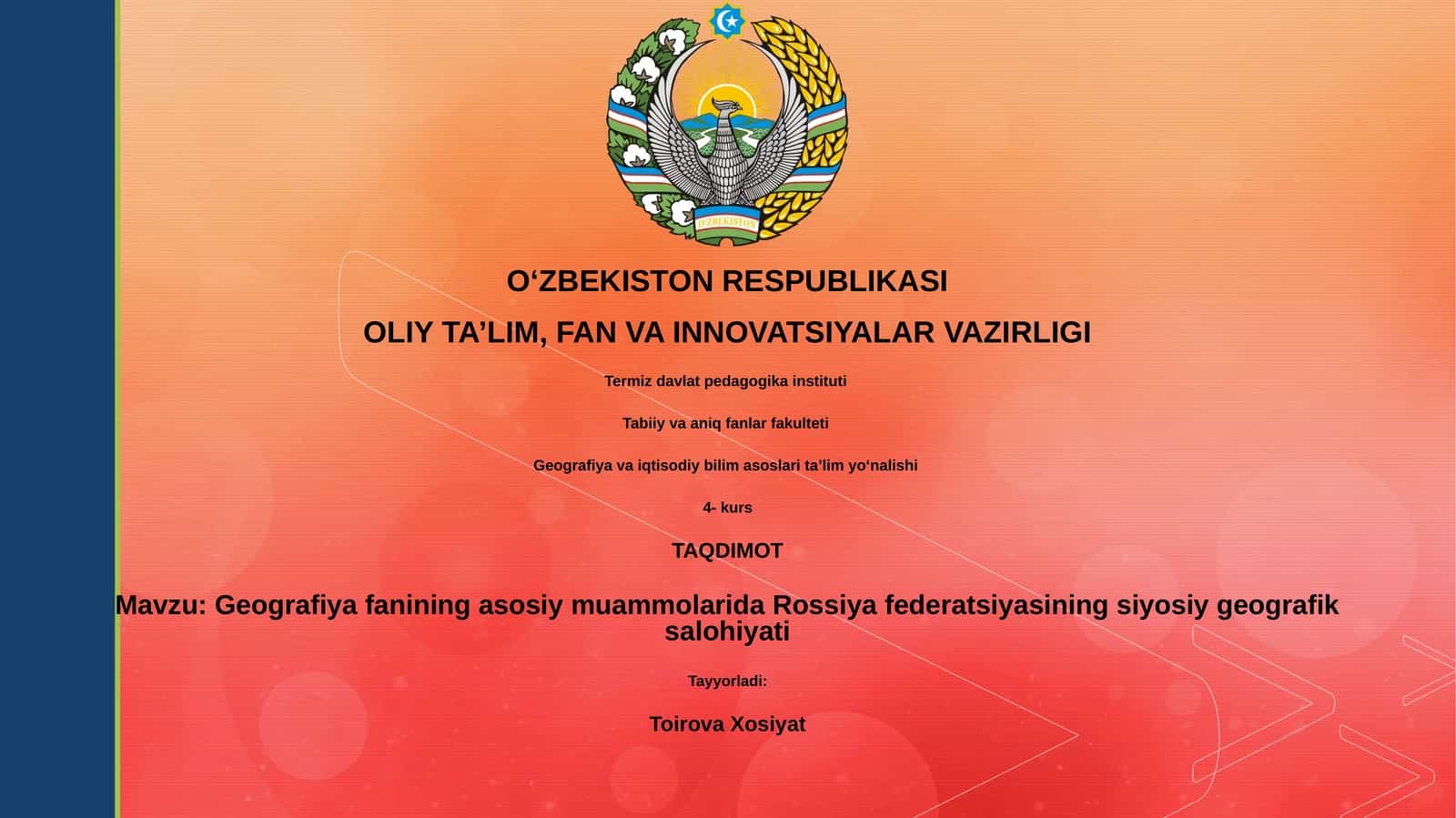 Geografiya fanining asosiy muammolarida Rossiya federatsiyasining siyosiy geografik salohiyati