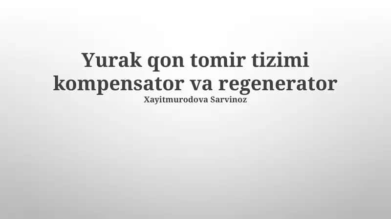Yurak qon tomir tizimi kompensator va regenerator