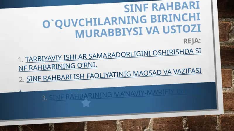 Sinf rahbari o`quvchilarning birinchi murabbiysi va ustozi