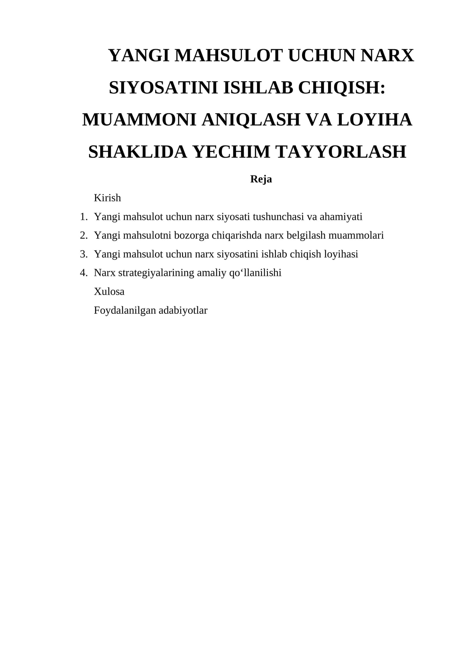 YANGI MAHSULOT UCHUN NARX SIYOSATINI ISHLAB CHIQISH: MUAMMONI ANIQLASH VA LOYIHA SHAKLIDA YECHIM TAYYORLASH