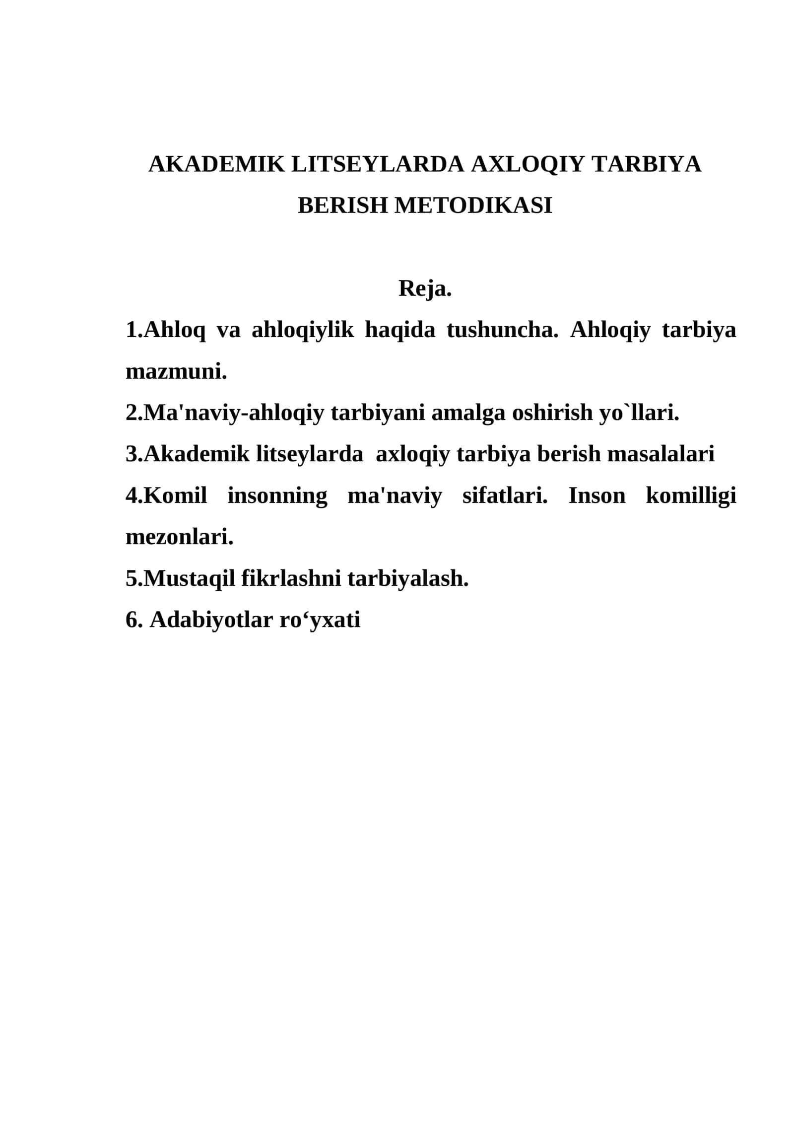 AKADEMIK LITSEYLARDA AXLOQIY TARBIYA BERISH METODIKASI