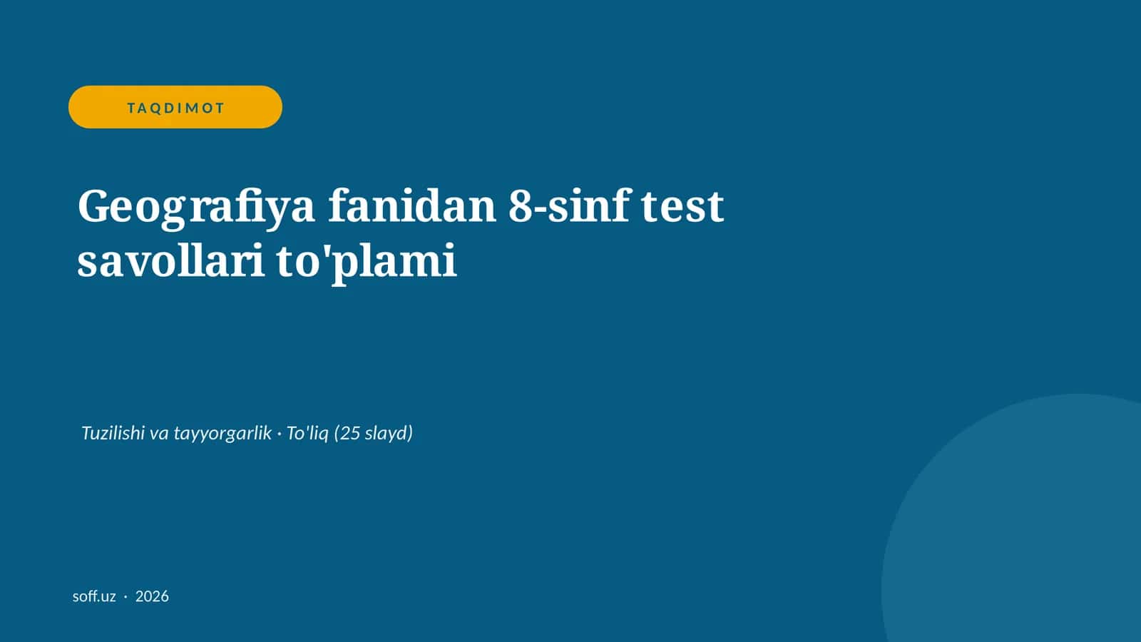 Geografiya fanidan 8-sinf test savollari to'plami