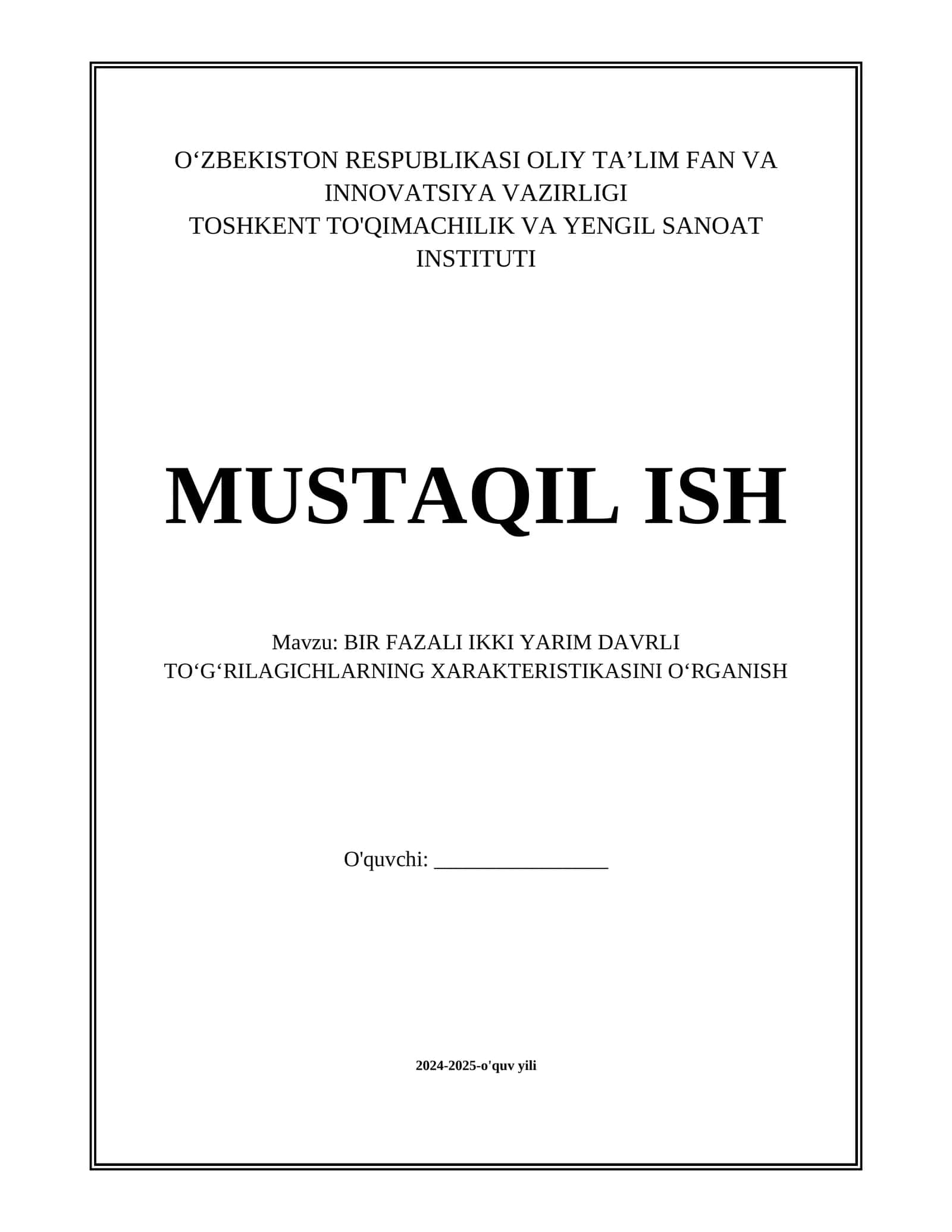 BIR FAZALI IKKI YARIM DAVRLI TO‘G‘RILAGICHLARNING XARAKTERISTIKASINI O‘RGANISH