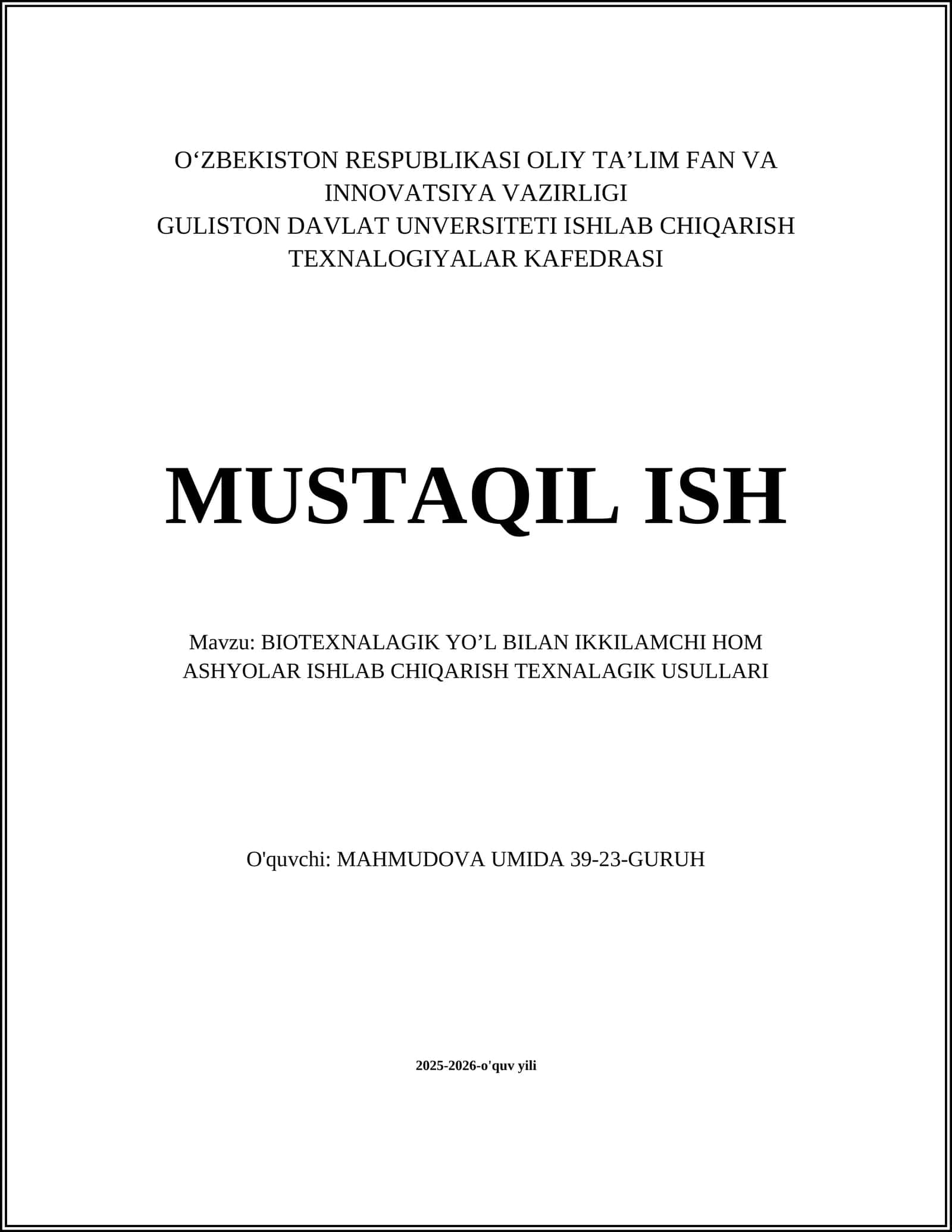 BIOTEXNALAGIK YO’L BILAN IKKILAMCHI HOM ASHYOLAR ISHLAB CHIQARISH TEXNALAGIK USULLARI