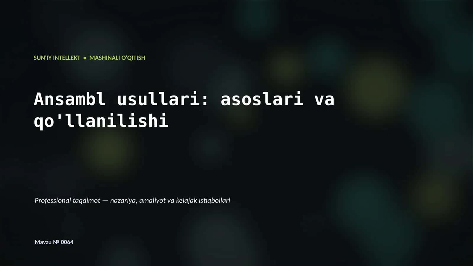 MASHINALI O'QITISH